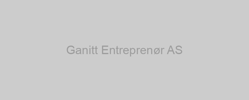 Ganitt Entreprenør AS